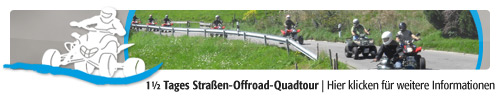 1½ Tages Quad-Straßen-Offroadtour
